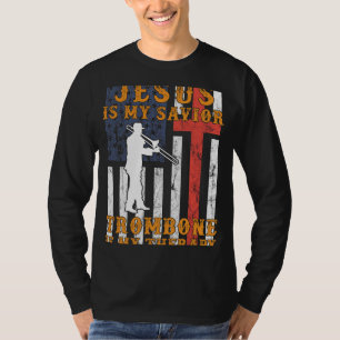 Jesus är min Savior, Trombone är min T Shirt