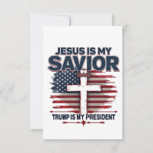 Jesus är min Savior Trump är Min president Tack Kort