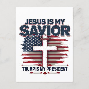 Jesus är min Savior Trump är Min president Vykort