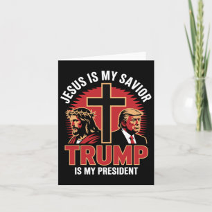 Jesus är min Savior Trump min president Christian  Kort