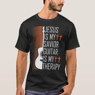 Jesus är min själ, Guitar är min terapeutisk krist T Shirt