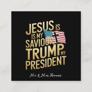 Jesus är min själ, Trump är min president Fyrkantigt Visitkort