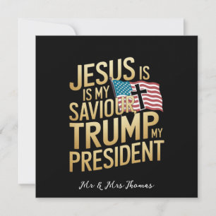 Jesus är min själ, Trump är min president Inbjudningar