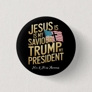 Jesus är min själ, Trump är min president Knapp