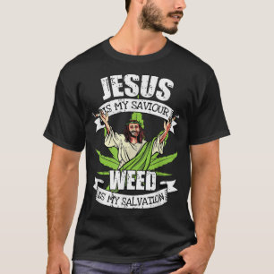 Jesus är min sjörökning Rökrök i Ogräs T Shirt