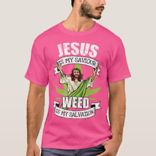 Jesus är min sjörökning Rökrök i Ogräs T Shirt
