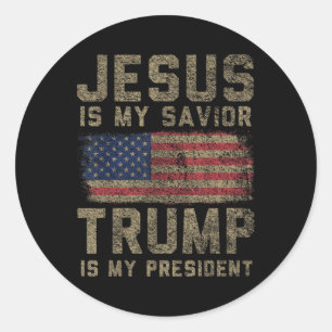 Jesus är min sjungande trump är min ordförande _1 runt klistermärke