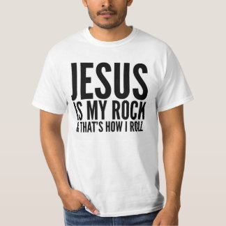 JESUS ÄR MIN STEN, & DET ÄR HUR JAG RULLAR T-TRÖJA TEE