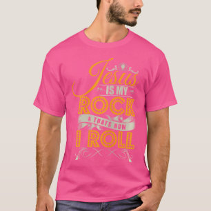 Jesus är min Sten så jag rolar kristen Jesus T Shirt