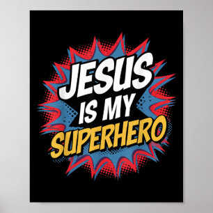 Jesus Är Min Superhjälte Kristna Pojke Gud Son Gå Poster