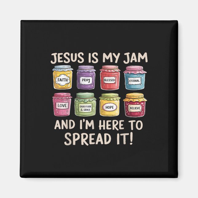 Jesus är min Sylt och min son här för att sprida k Magnet (Framsidan)