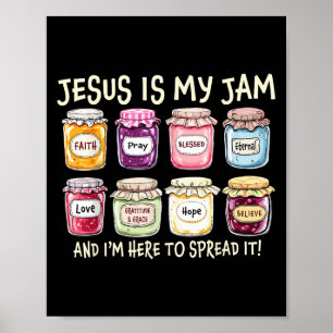 Jesus är min Sylt och min son här för att sprida k Poster
