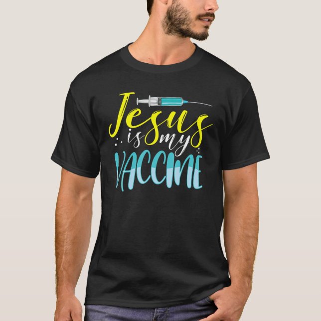 Jesus är min Vaccine Christian Faith Anti Vax Vaxx T Shirt (Framsida)