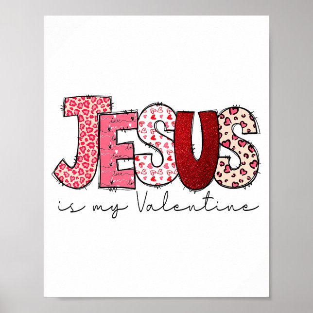 Jesus är min valentin kristen tro religiös Va Poster (Framsidan)