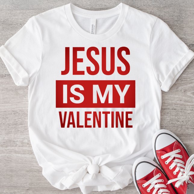 Jesus är min Valentine Christian T Shirt (Skapare uppladdad)