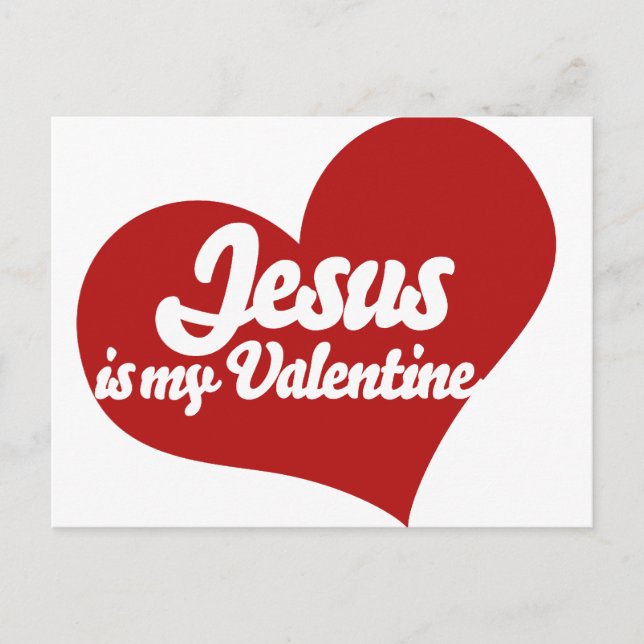 Jesus är min Valentine Helg Vykort (Framsida)