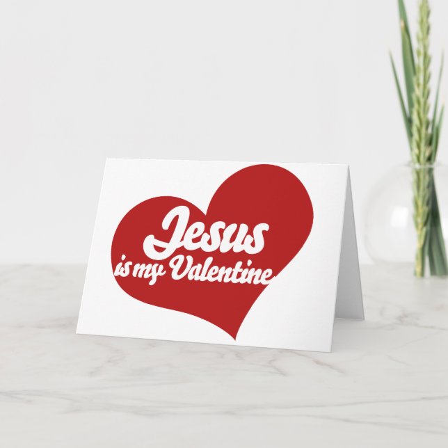 Jesus är min Valentine Helgkort (Framsida)