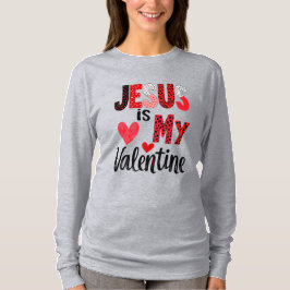 Jesus är min Valentine T Shirt