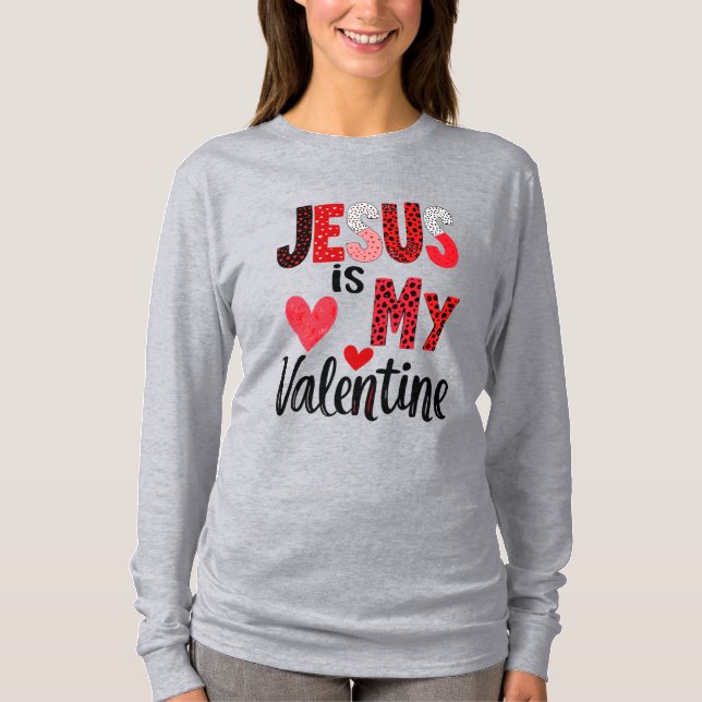 Jesus är min Valentine T Shirt (Framsida)