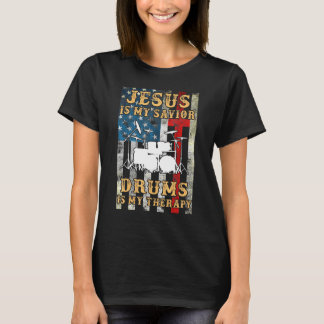 Jesus är mina savior-drummer är min terapeutiska d t shirt