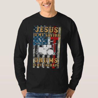 Jesus är mina savior-drummer är min terapeutiska d t shirt