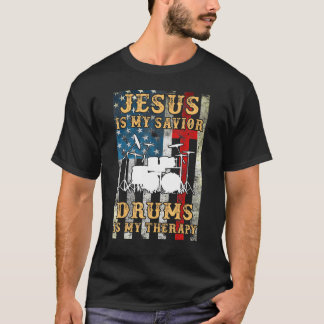 Jesus är mina savior-drummer är min terapeutiska d t shirt