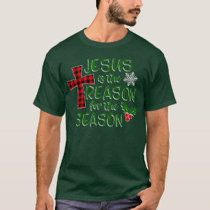 Jesus är orsaken till den kristna tron på säsongen t shirt