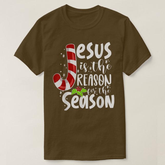 Jesus är orsaken till den kristna tron på säsongen t shirt (Design framsida)