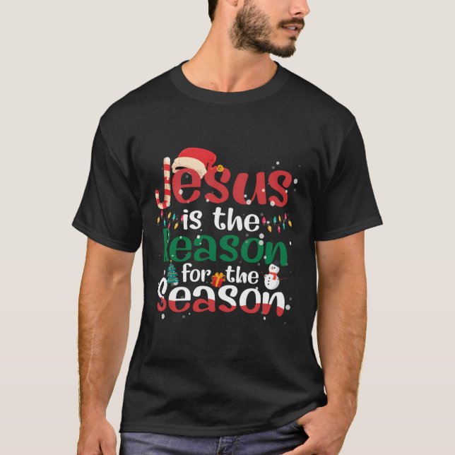Jesus är orsaken till säsongen Chris T Shirt (Framsida)