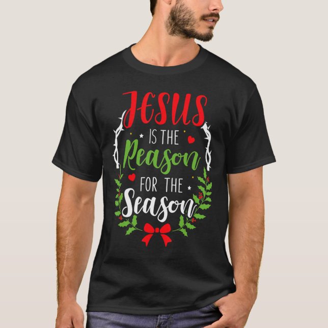 Jesus är orsaken till säsongen Christian Chris T Shirt (Framsida)