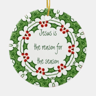 Jesus är orsaken till säsongen Holly Design Julgransprydnad Keramik