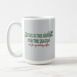 Jesus är orsaken till säsongen och för min hoi kaffemugg