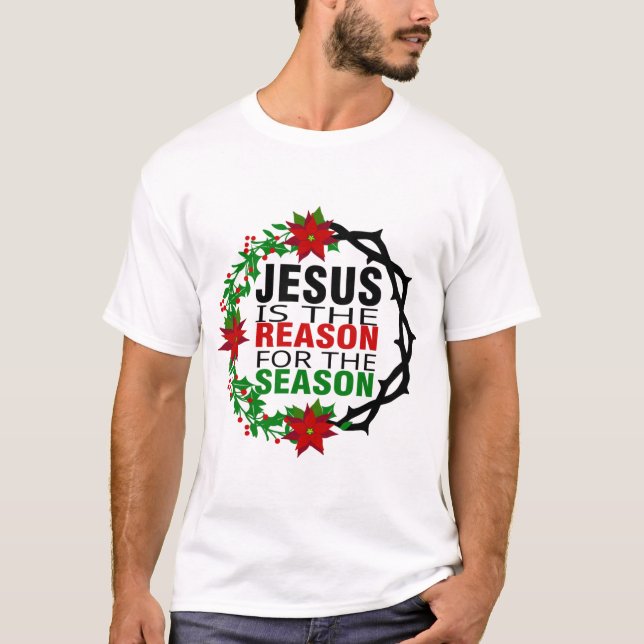 Jesus är orsaken till säsongen t shirt (Framsida)