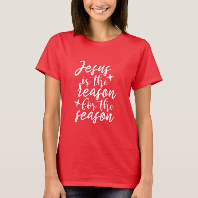 Jesus är orsaken till säsongen t shirt (Framsida)