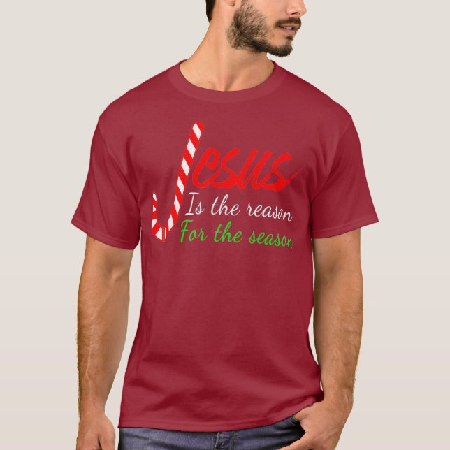 Jesus är orsaken till säsongenChristian T Shirt (Framsida)
