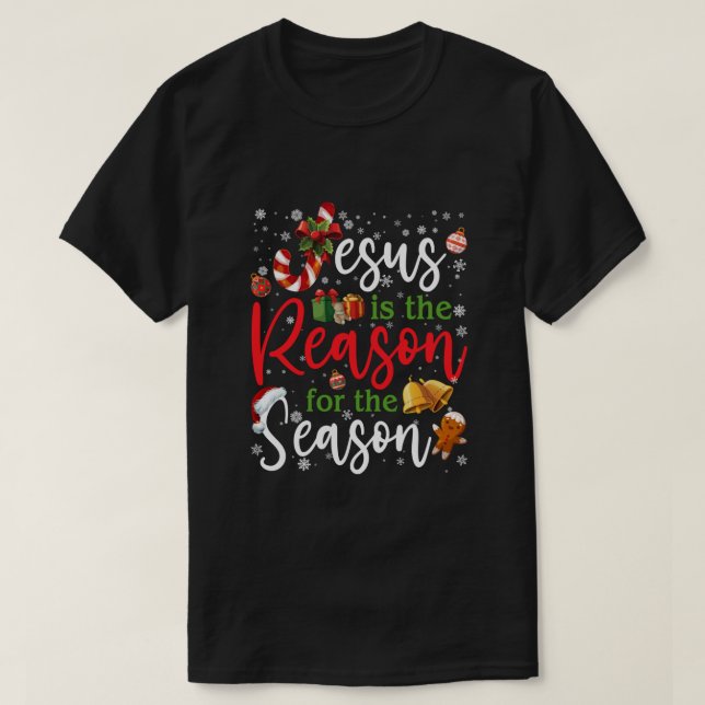 Jesus är orsaken till säsongens godis jul t shirt (Design framsida)