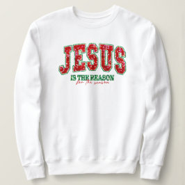 Jesus är orsaken till Season Sweater T Shirt
