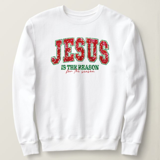 Jesus är orsaken till Season Sweater T Shirt (Design framsida)