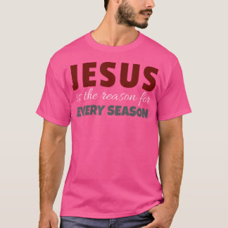 Jesus är orsaken till varje säsong Kort T Shirt