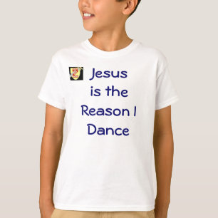 Jesus är resonera som jag dansar skjortan tee shirt