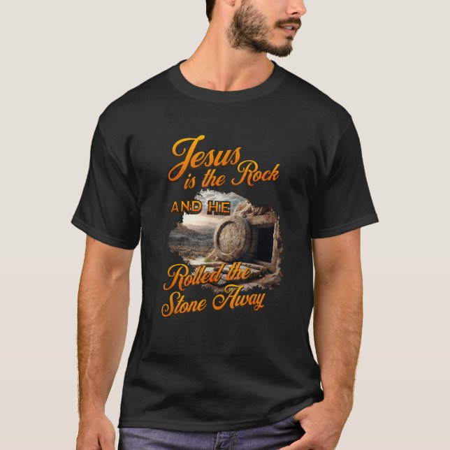 Jesus är Sten och rullade stenvägen T Shirt (Framsida)
