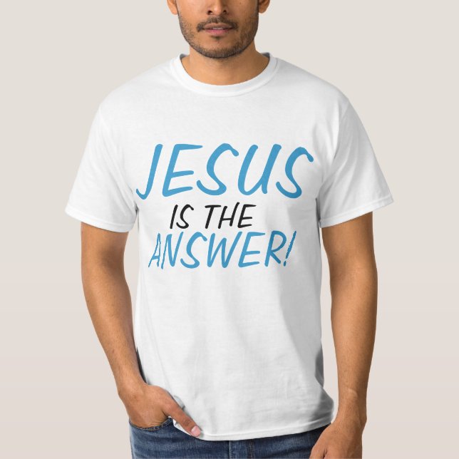 JESUS är SVARET! Tee Shirt (Framsida)