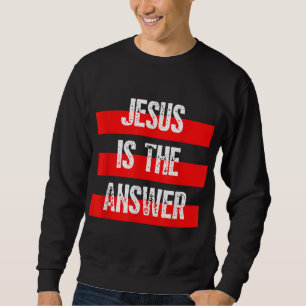 Jesus är svaret, tro på Gud, kristen Bibel Lång Ärmad Tröja