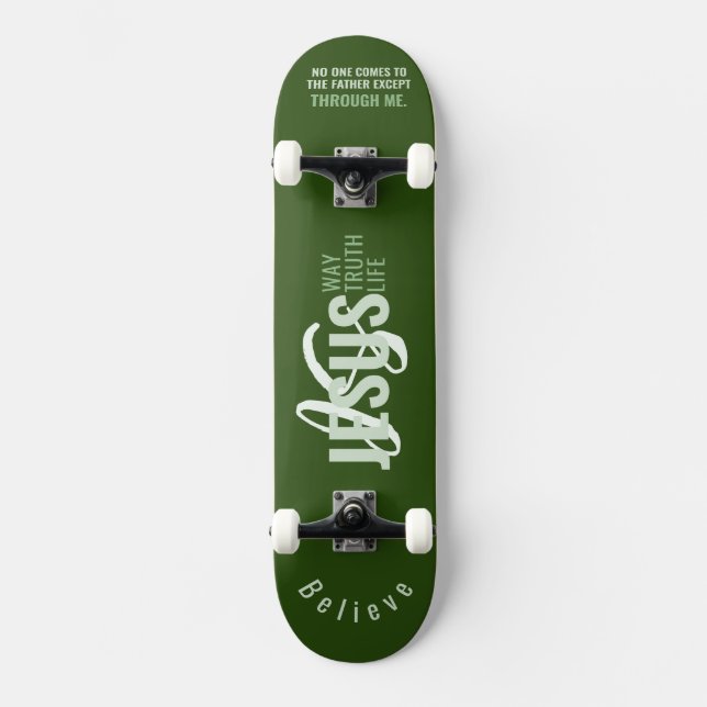 Jesus är vägen, Life, Truth Skateboard (Framsida)