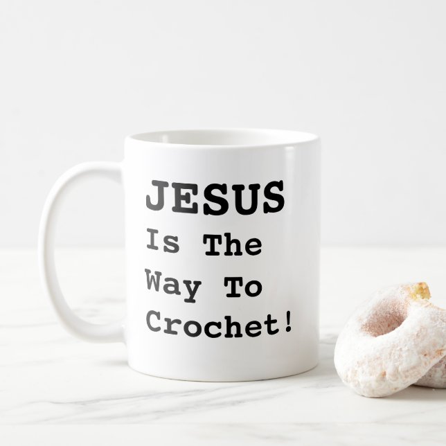 "JESUS är vägen till Crochet!" Kaffemugg (Med munk)