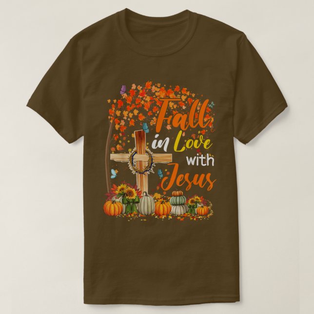 Jesus Autumn Fall In Love With Jesus Christian Cro T Shirt (Design framsida)
