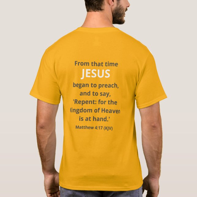 Jesus Began till Preach. 4:17 (KJV) Påsk T Shirt (Baksida)