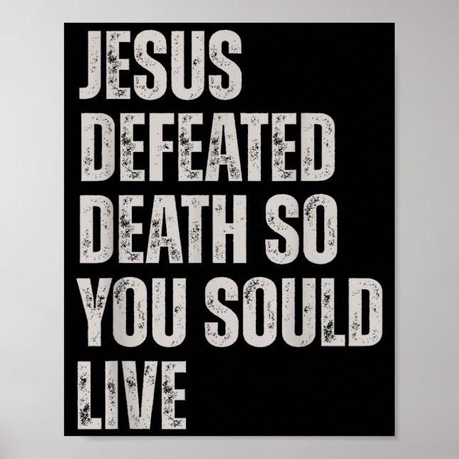 Jesus besegrade döden så att du kunde leva  poster (Framsidan)