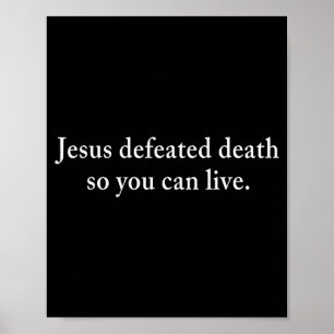 Jesus Besegrade Döden Så Du Kan Leva Kristet Poster