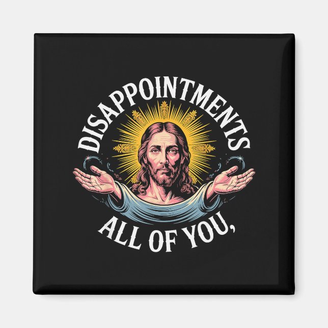 Jesus besviken på er alla meme  magnet (Framsidan)